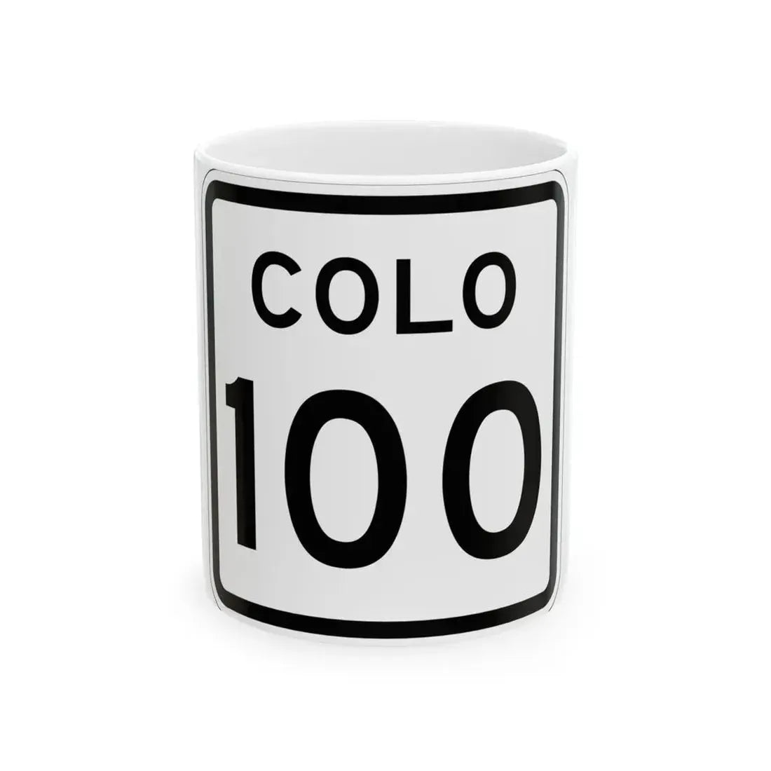 Colorado 100 1952 (Colorado) (Road Sign) White Coffee Mug 11oz - Go Mug Yourself