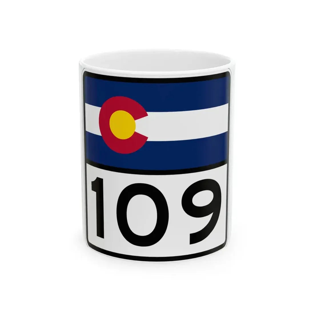 Colorado 109 (Colorado) (Road Sign) White Coffee Mug 11oz - Go Mug Yourself
