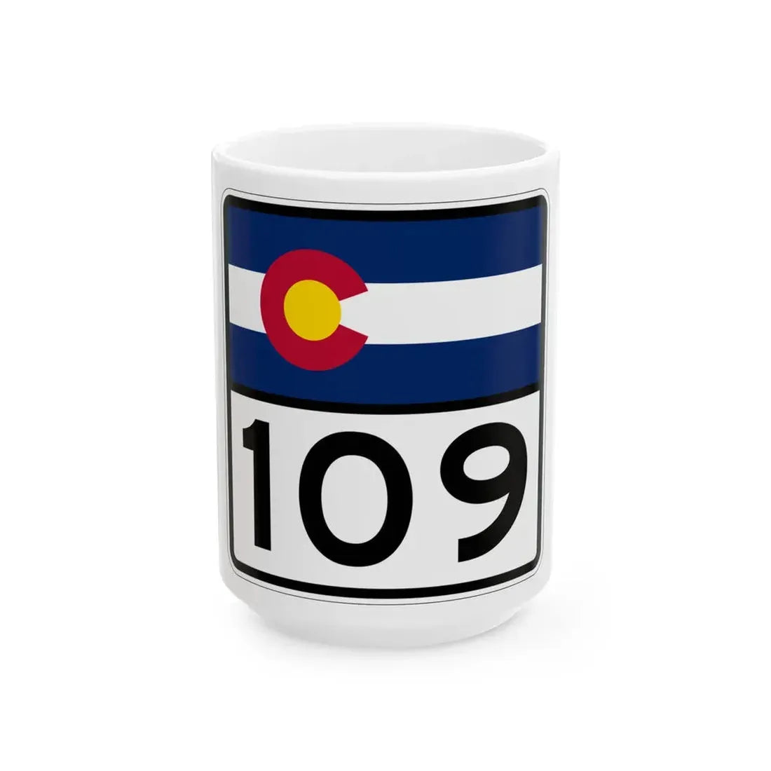 Colorado 109 (Colorado) (Road Sign) White Coffee Mug 15oz - Go Mug Yourself