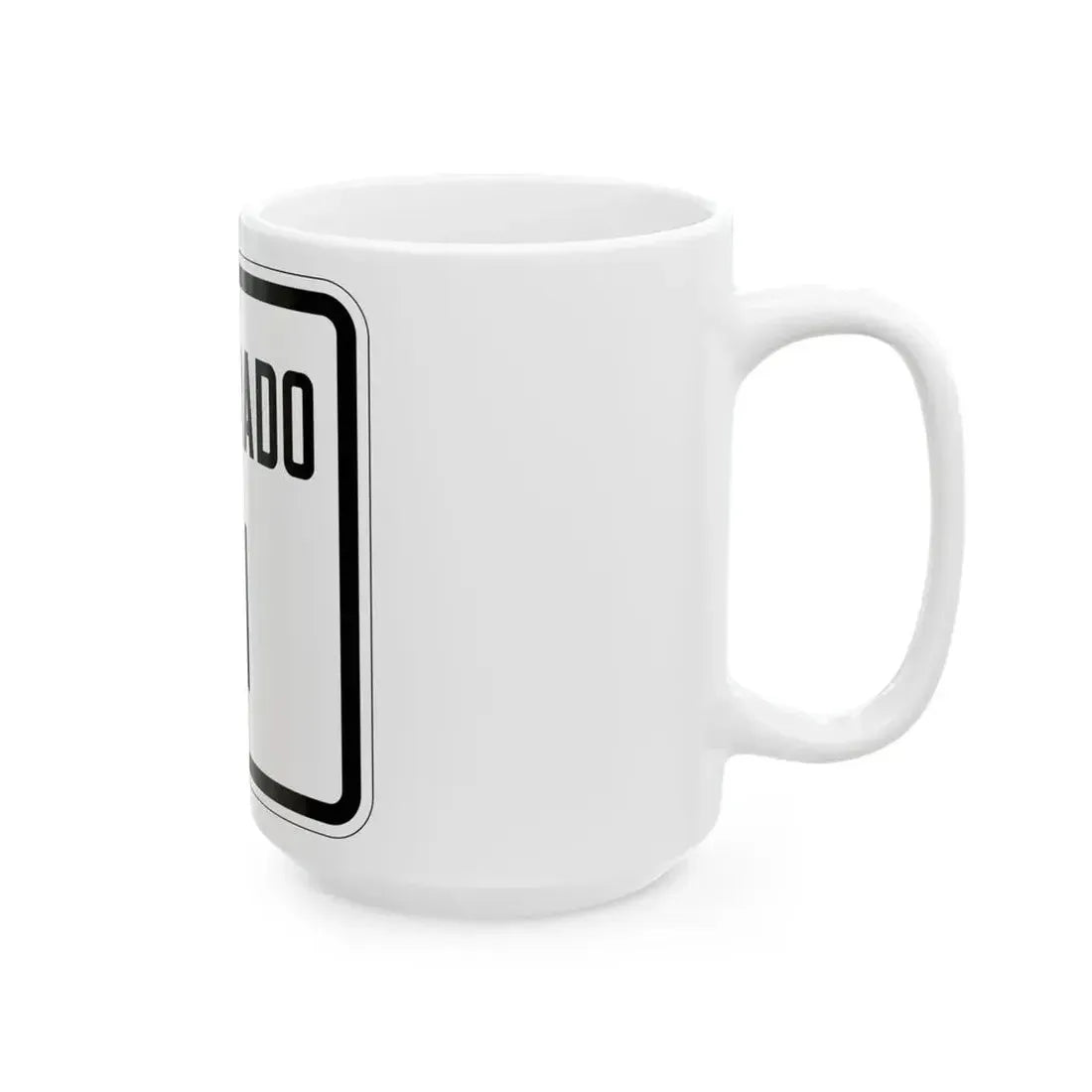 Colorado 11 1946 (Colorado) (Road Sign) White Coffee Mug - Go Mug Yourself