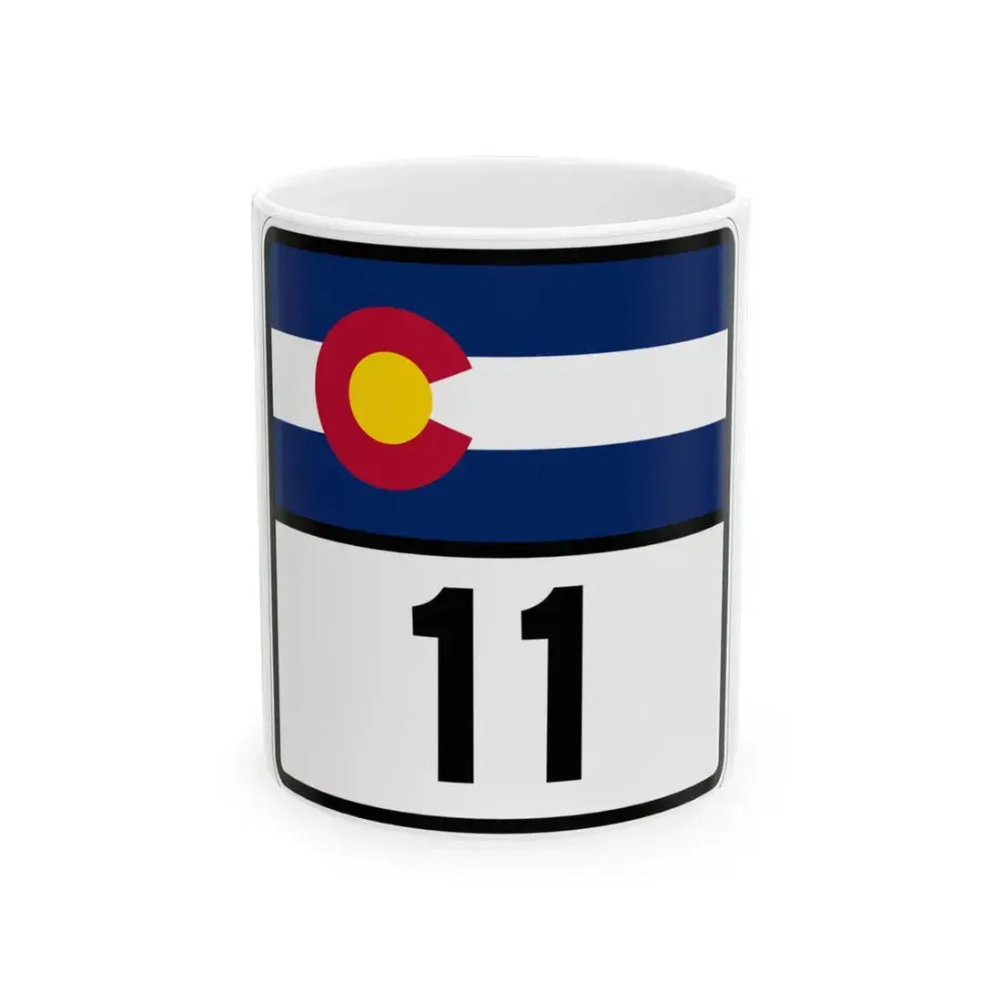 Colorado 11 (Colorado) (Road Sign) White Coffee Mug 11oz - Go Mug Yourself