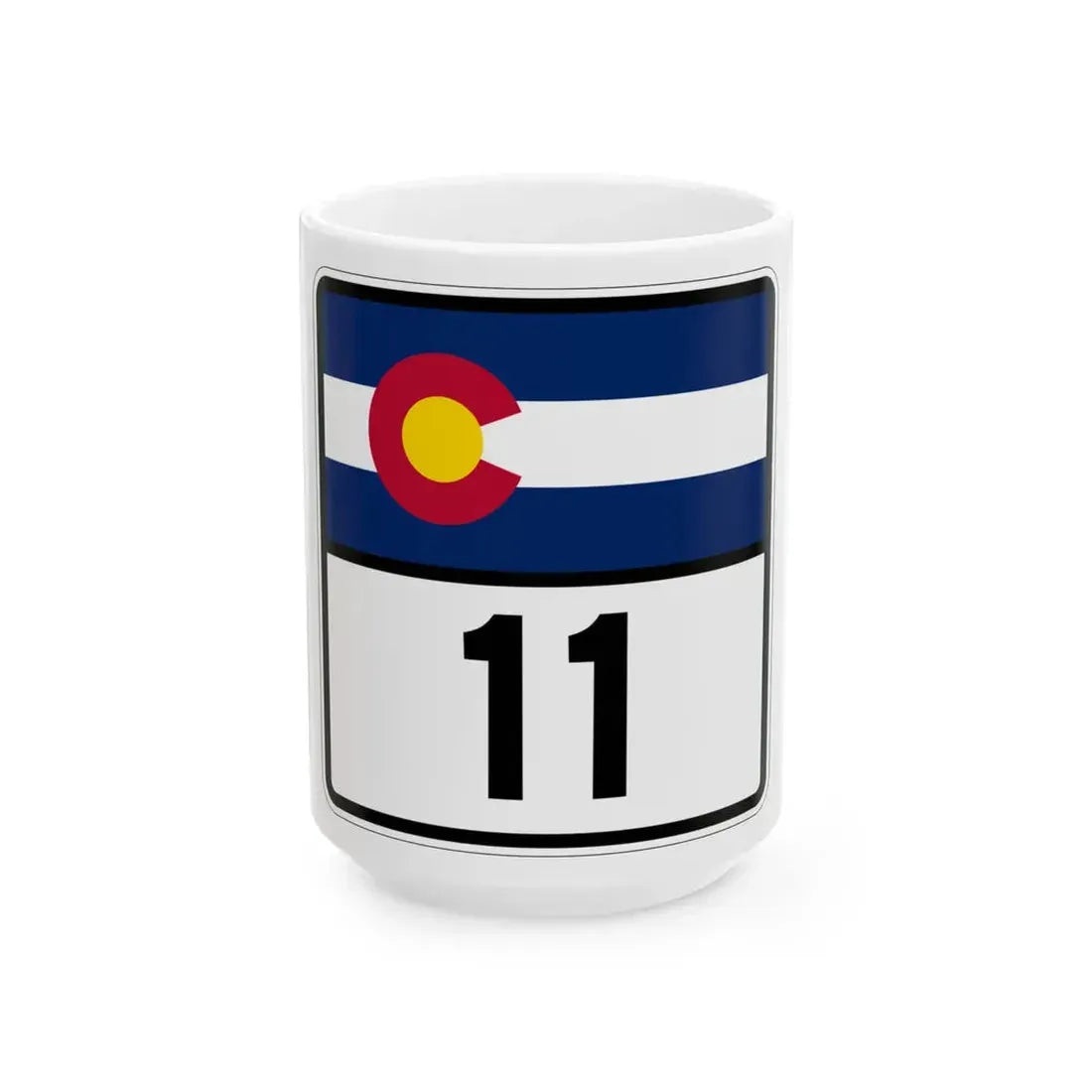 Colorado 11 (Colorado) (Road Sign) White Coffee Mug 15oz - Go Mug Yourself