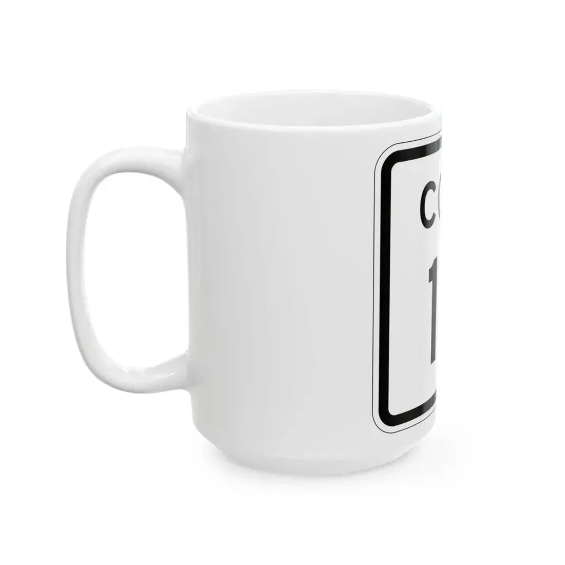 Colorado 111 1952 (Colorado) (Road Sign) White Coffee Mug - Go Mug Yourself