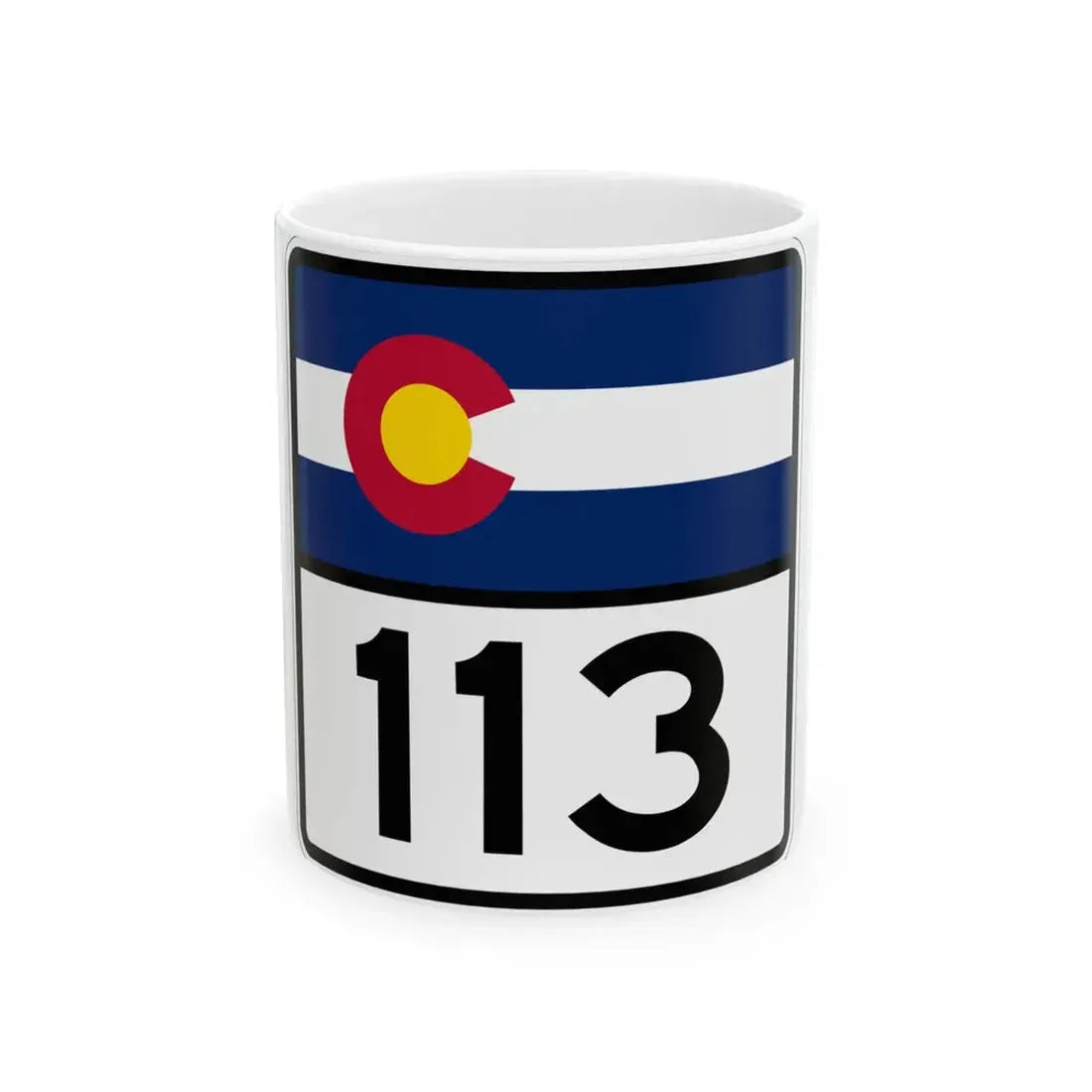 Colorado 113 (Colorado) (Road Sign) White Coffee Mug 11oz - Go Mug Yourself