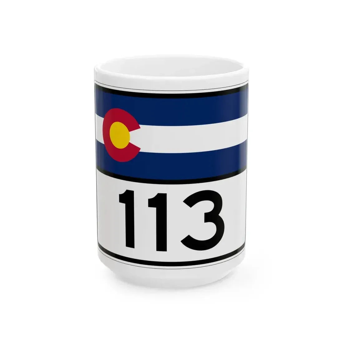 Colorado 113 wide (Colorado) (Road Sign) White Coffee Mug 15oz - Go Mug Yourself