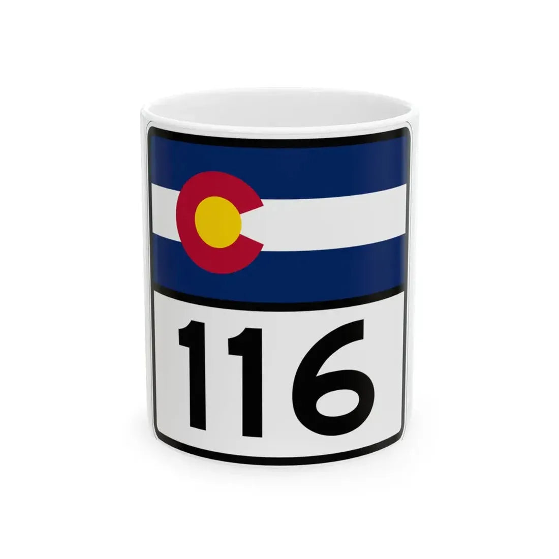 Colorado 116 (Colorado) (Road Sign) White Coffee Mug 11oz - Go Mug Yourself