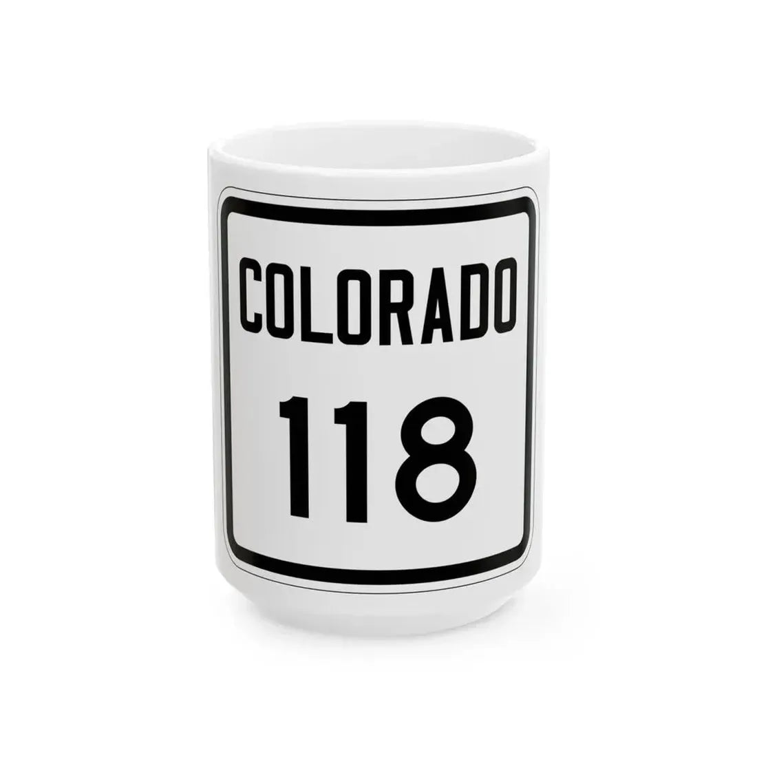 Colorado 118 1946 (Colorado) (Road Sign) White Coffee Mug 15oz - Go Mug Yourself