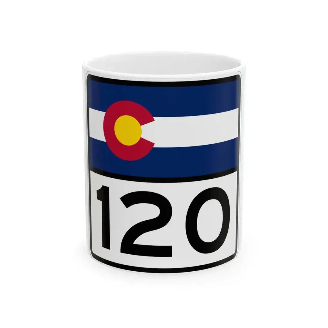 Colorado 120 (Colorado) (Road Sign) White Coffee Mug 11oz - Go Mug Yourself