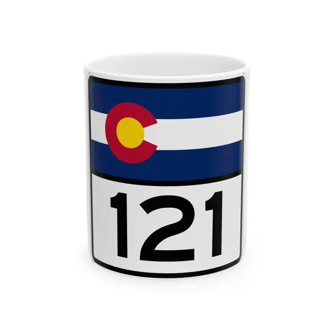 Colorado 121 (Colorado) (Road Sign) White Coffee Mug 11oz - Go Mug Yourself