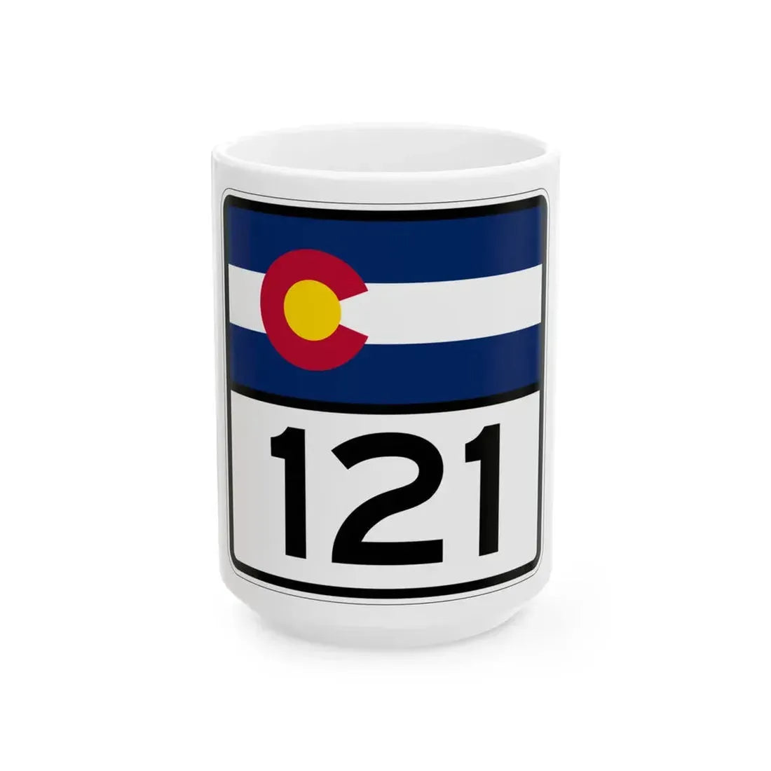 Colorado 121 (Colorado) (Road Sign) White Coffee Mug 15oz - Go Mug Yourself