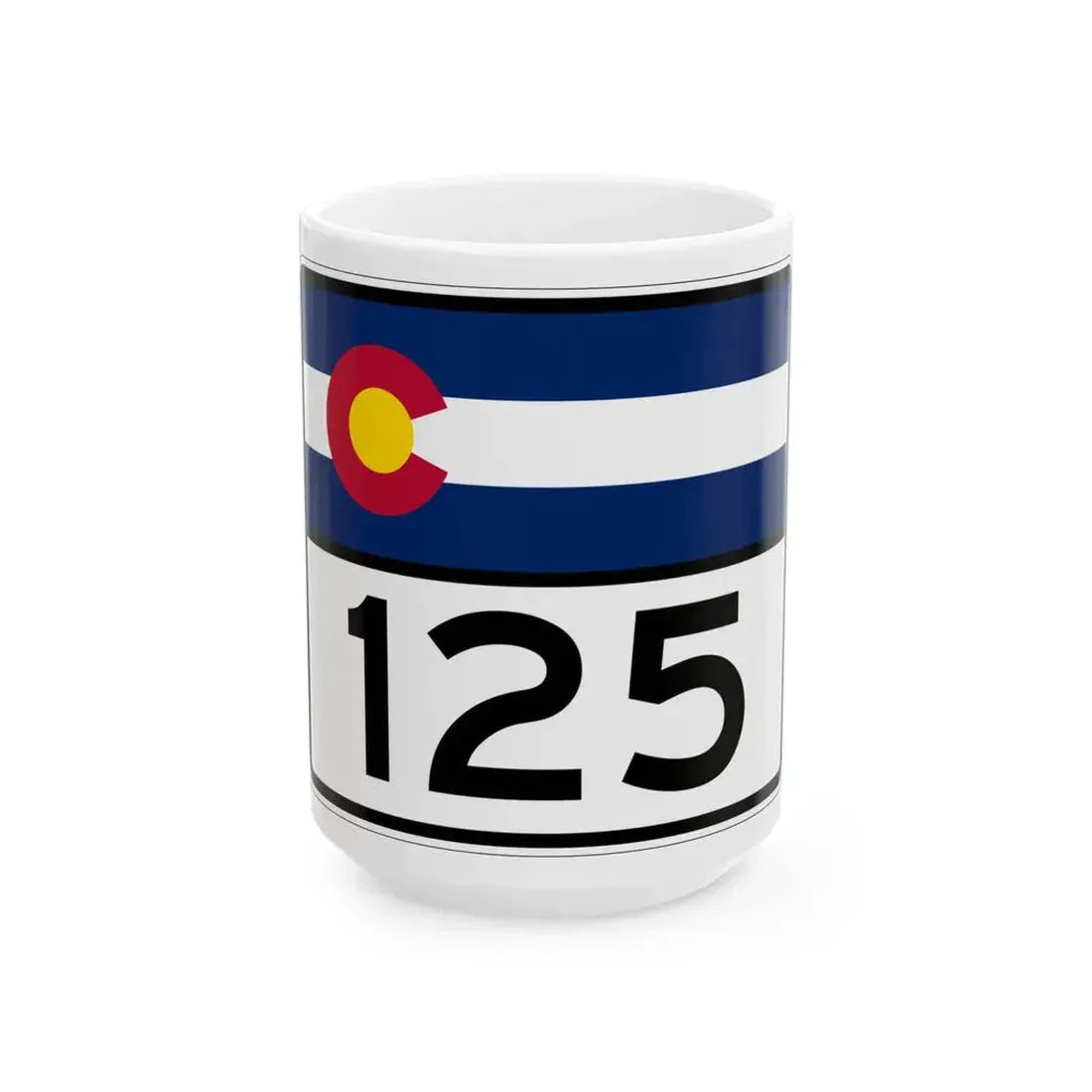 Colorado 125 wide (Colorado) (Road Sign) White Coffee Mug 15oz - Go Mug Yourself