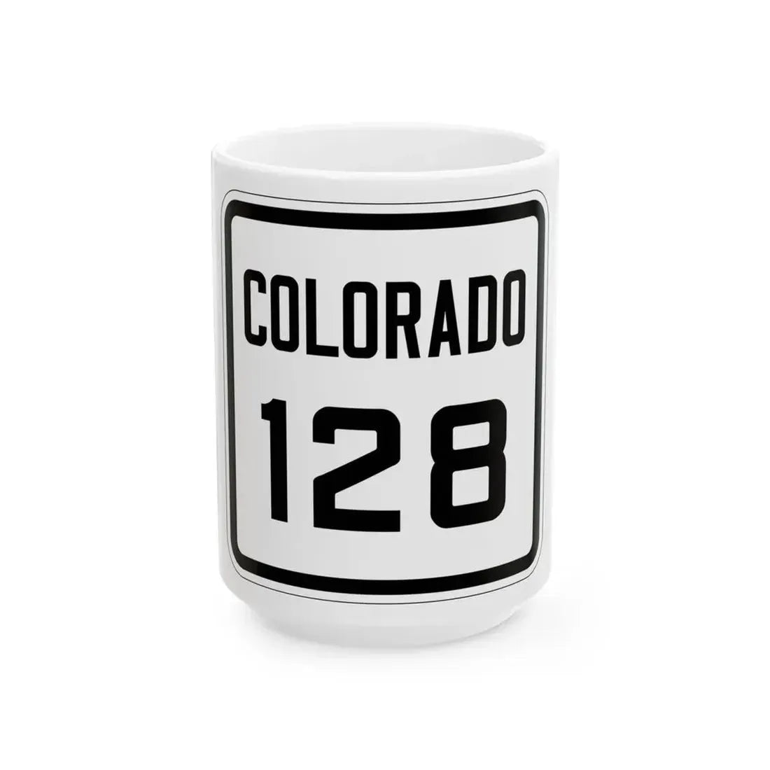 Colorado 128 1926 (Colorado) (Road Sign) White Coffee Mug 15oz - Go Mug Yourself
