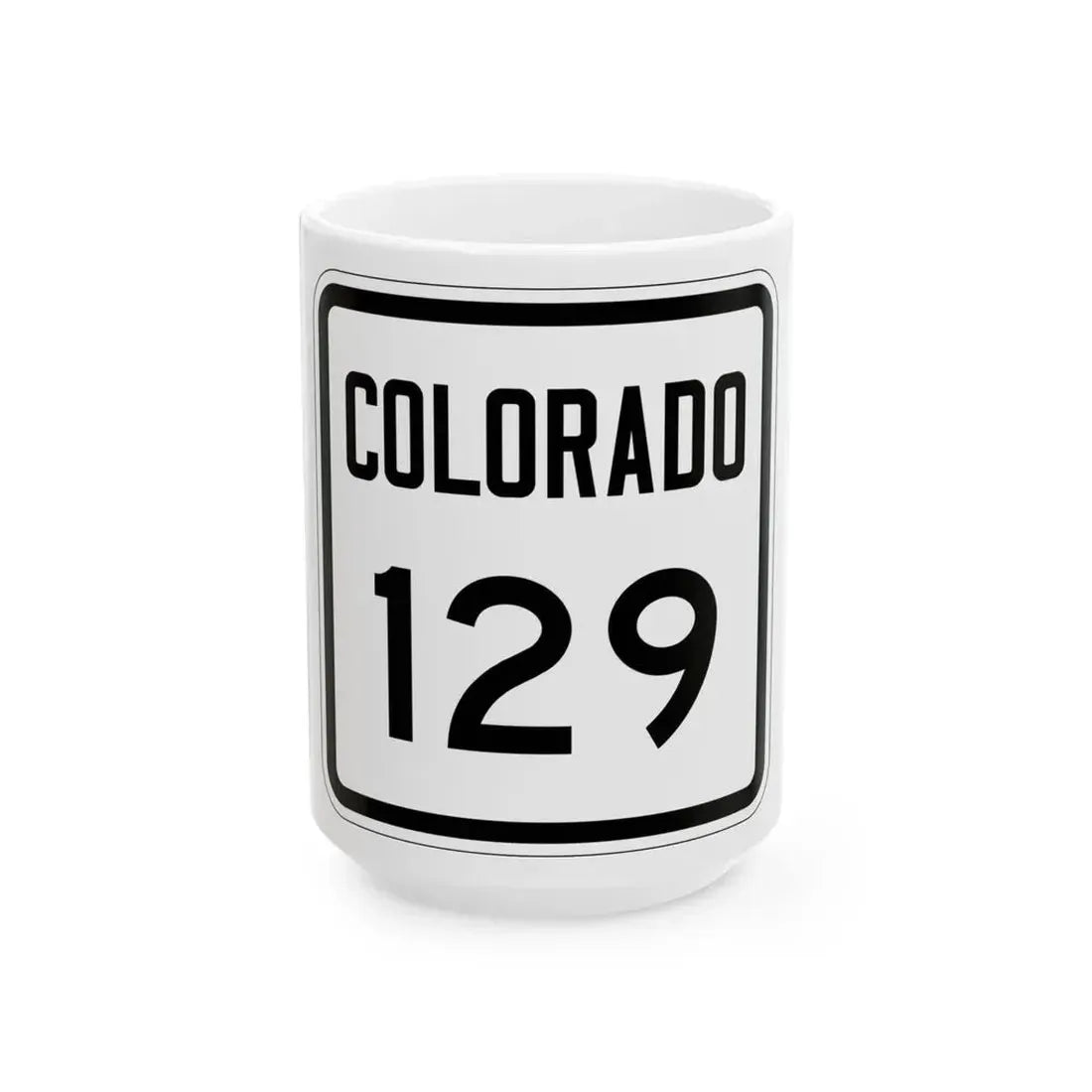 Colorado 129 1946 (Colorado) (Road Sign) White Coffee Mug 15oz - Go Mug Yourself