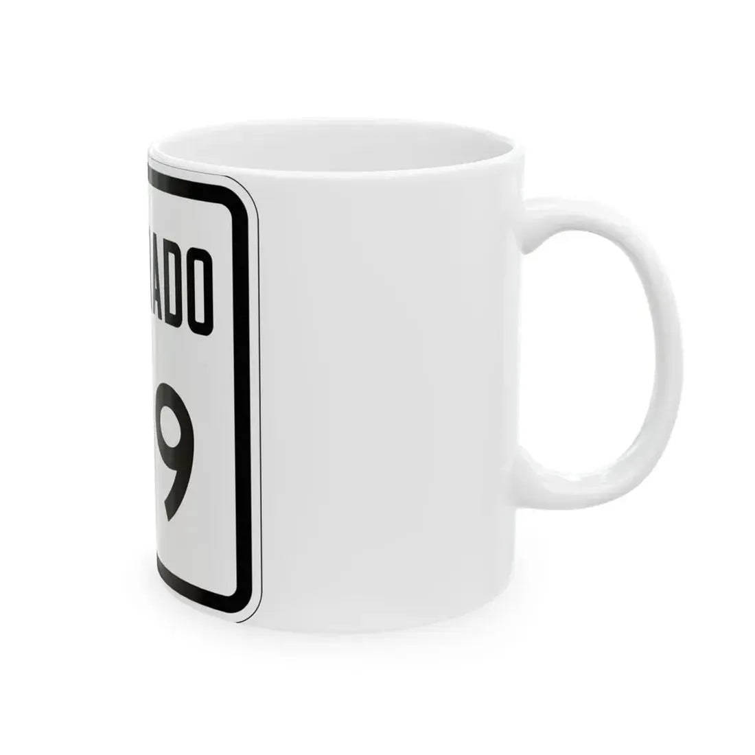 Colorado 129 1946 (Colorado) (Road Sign) White Coffee Mug - Go Mug Yourself