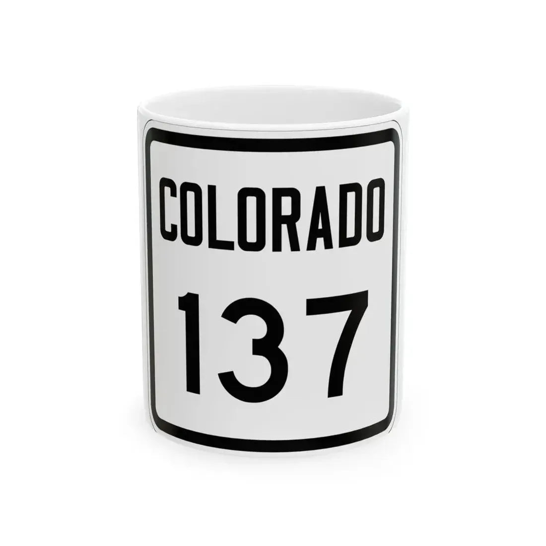 Colorado 137 1946 (Colorado) (Road Sign) White Coffee Mug 11oz - Go Mug Yourself
