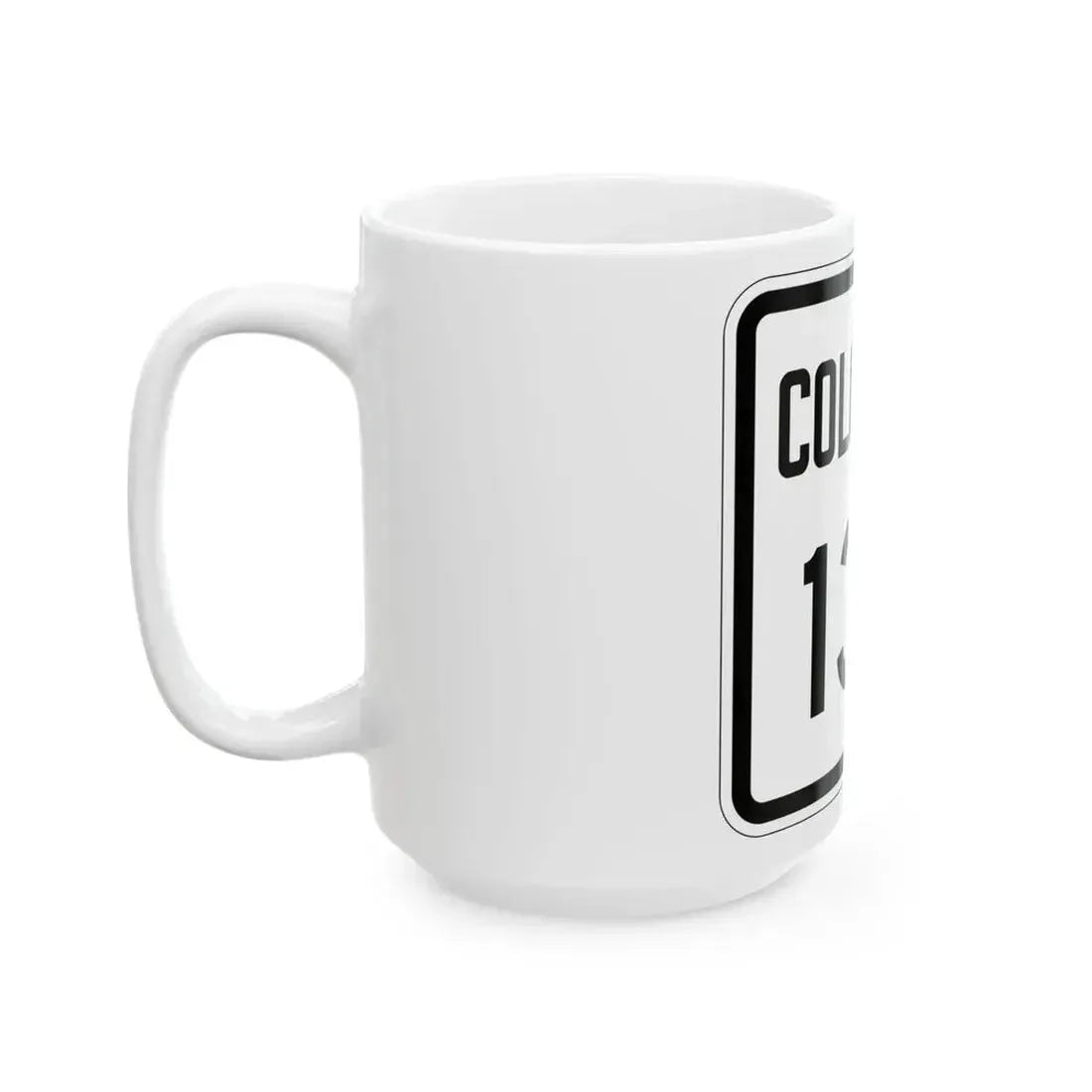 Colorado 138 1946 (Colorado) (Road Sign) White Coffee Mug - Go Mug Yourself