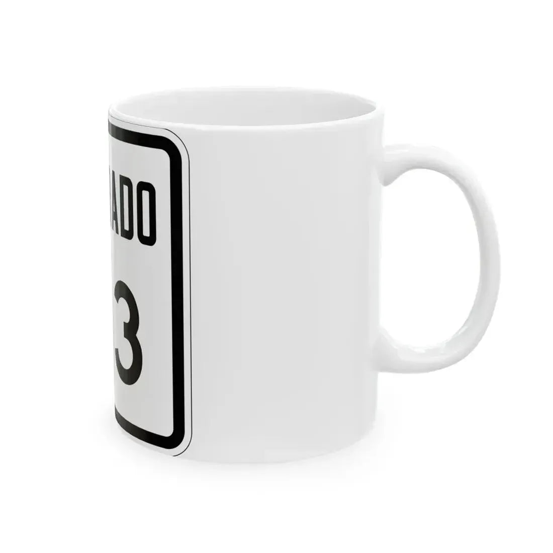 Colorado 143 1946 (Colorado) (Road Sign) White Coffee Mug - Go Mug Yourself