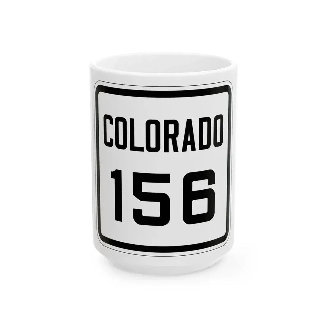 Colorado 156 1926 (Colorado) (Road Sign) White Coffee Mug 15oz - Go Mug Yourself