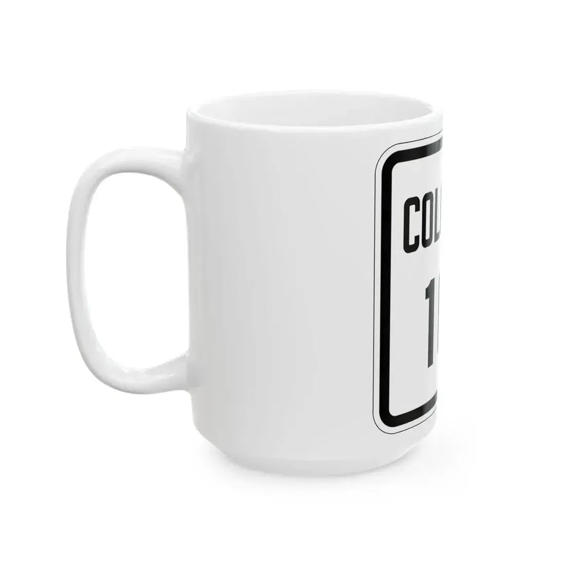 Colorado 161 1926 (Colorado) (Road Sign) White Coffee Mug - Go Mug Yourself