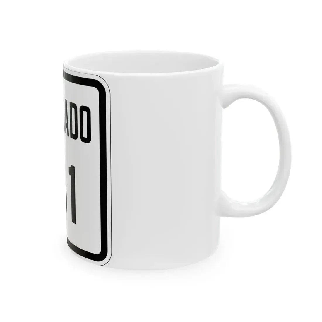 Colorado 161 1946 (Colorado) (Road Sign) White Coffee Mug - Go Mug Yourself