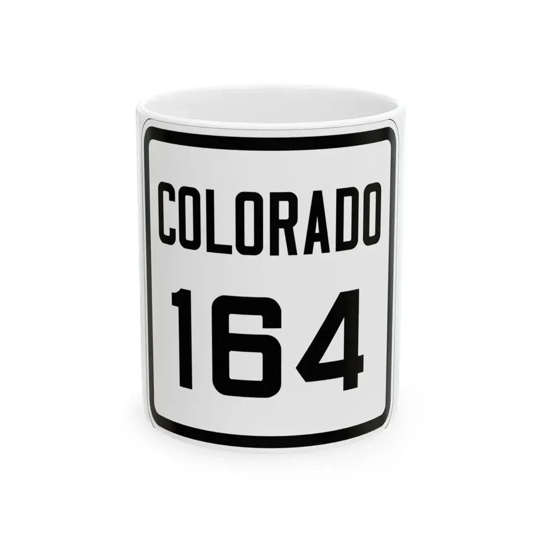 Colorado 164 1926 (Colorado) (Road Sign) White Coffee Mug 11oz - Go Mug Yourself