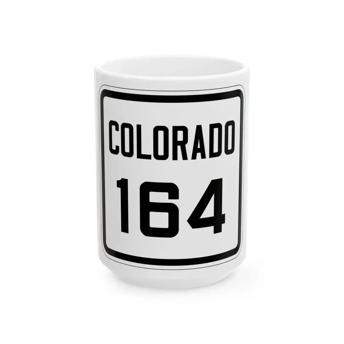 Colorado 164 1926 (Colorado) (Road Sign) White Coffee Mug 15oz - Go Mug Yourself