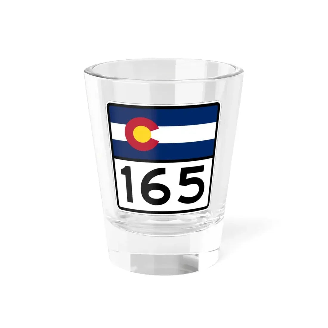 Colorado 165 (Colorado) (Road Sign) Shot Glass 1.5oz 1.5oz - Go Mug Yourself