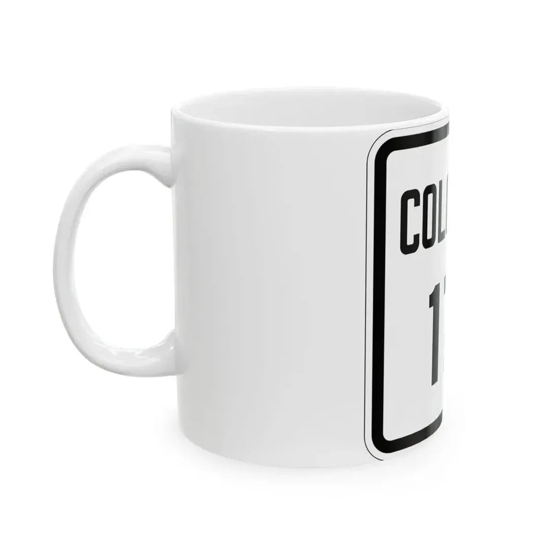 Colorado 171 1926 (Colorado) (Road Sign) White Coffee Mug - Go Mug Yourself