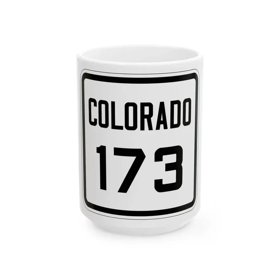 Colorado 173 1926 (Colorado) (Road Sign) White Coffee Mug 15oz - Go Mug Yourself