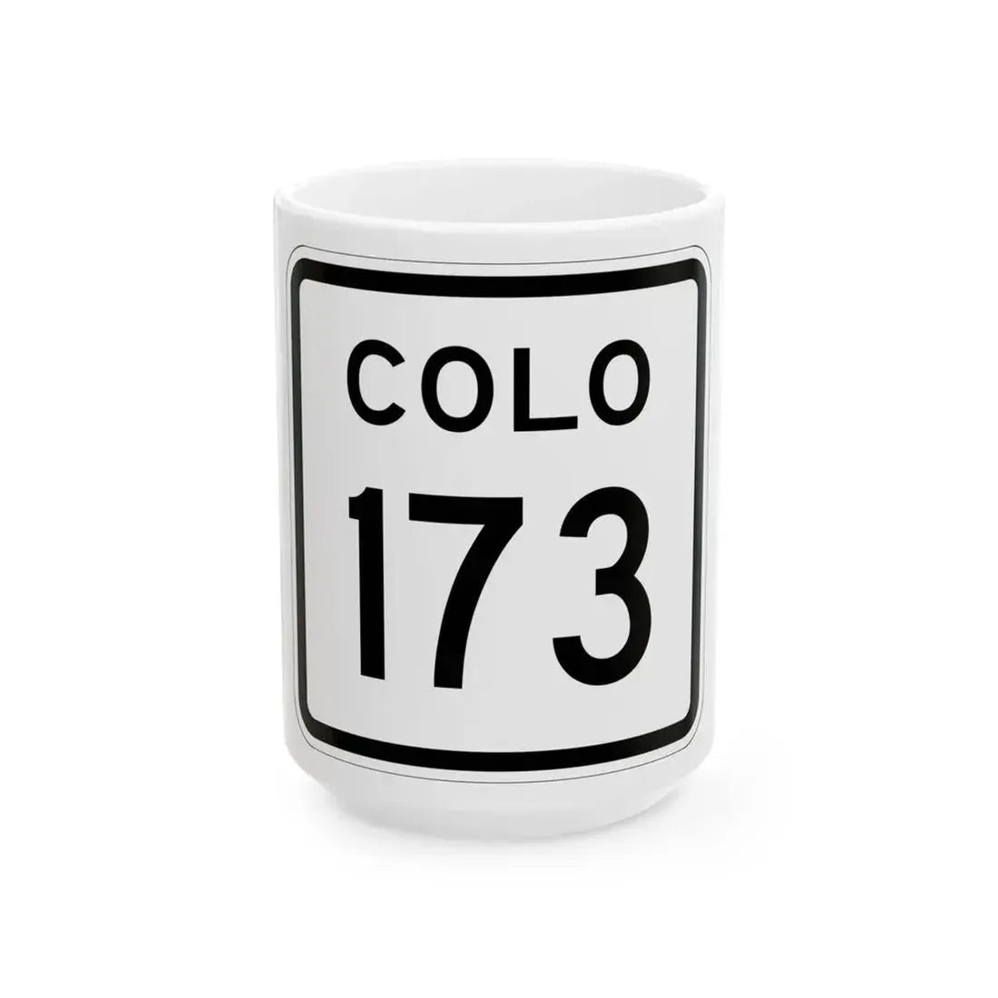 Colorado 173 1952 (Colorado) (Road Sign) White Coffee Mug 15oz - Go Mug Yourself