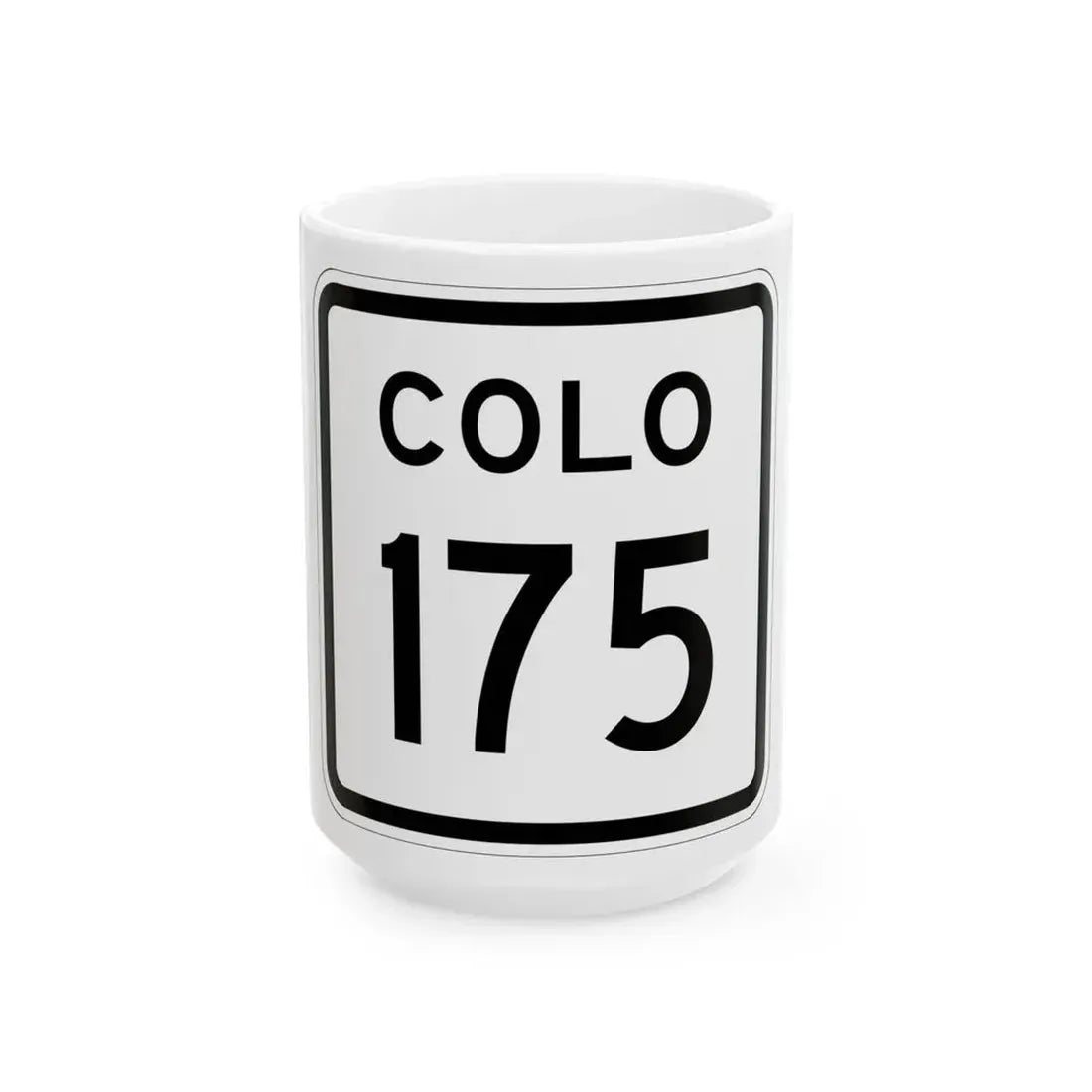 Colorado 175 1952 (Colorado) (Road Sign) White Coffee Mug 15oz - Go Mug Yourself