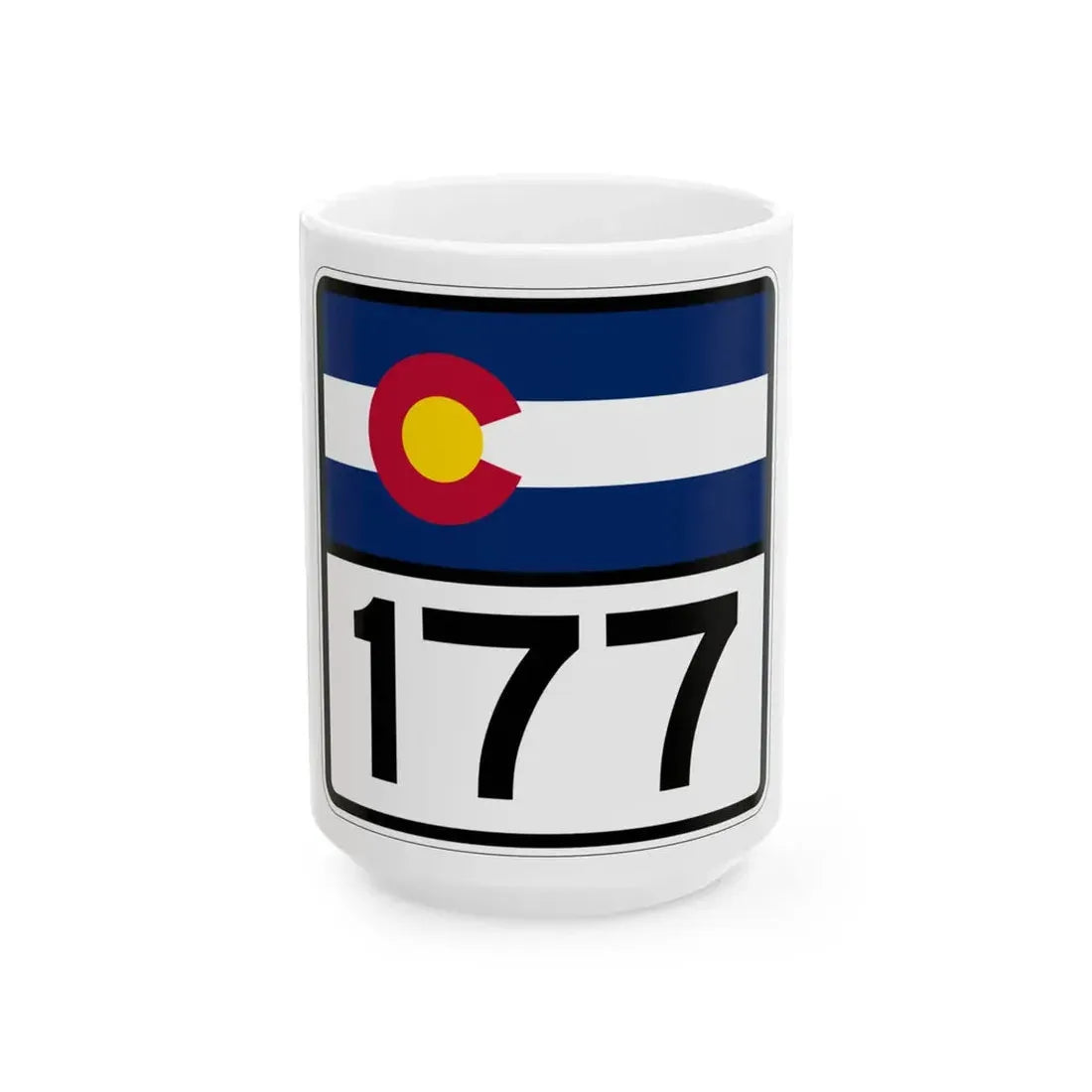 Colorado 177 (Colorado) (Road Sign) White Coffee Mug 15oz - Go Mug Yourself