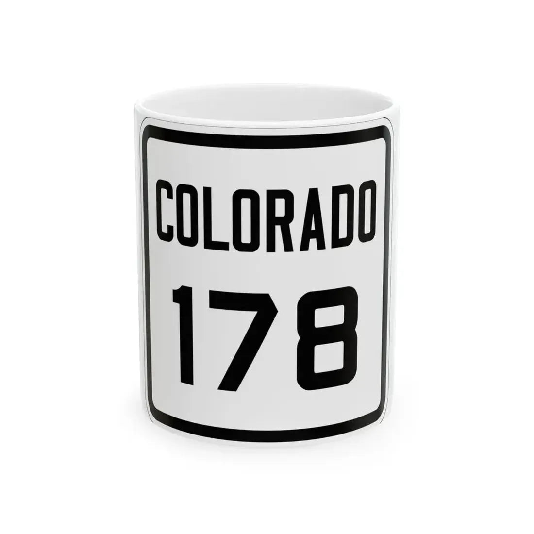 Colorado 178 1926 (Colorado) (Road Sign) White Coffee Mug 11oz - Go Mug Yourself