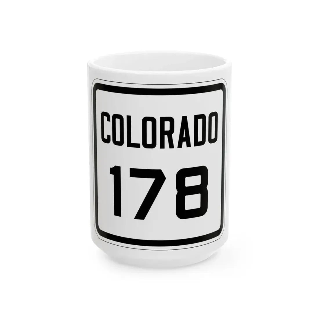 Colorado 178 1926 (Colorado) (Road Sign) White Coffee Mug 15oz - Go Mug Yourself