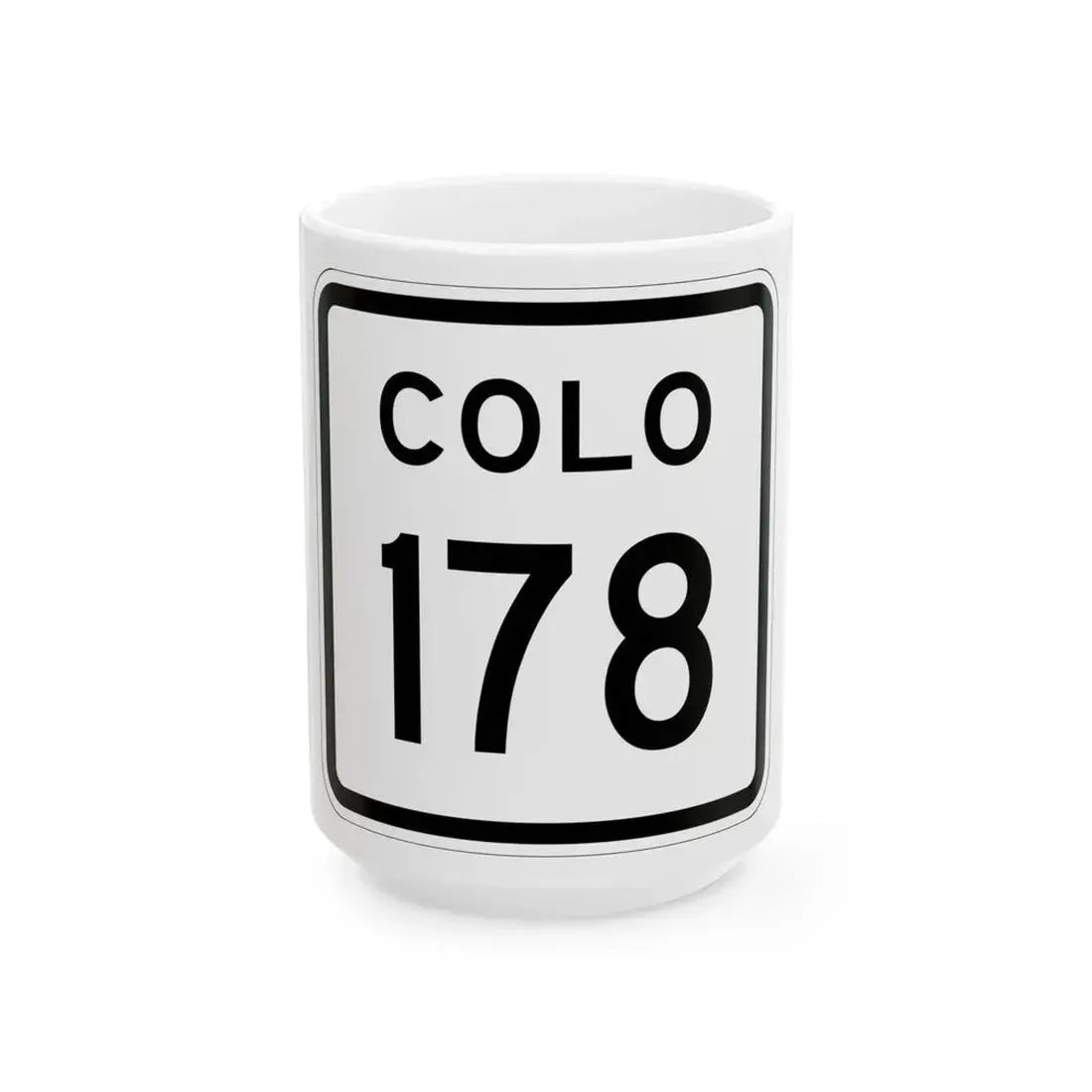 Colorado 178 1952 (Colorado) (Road Sign) White Coffee Mug 15oz - Go Mug Yourself