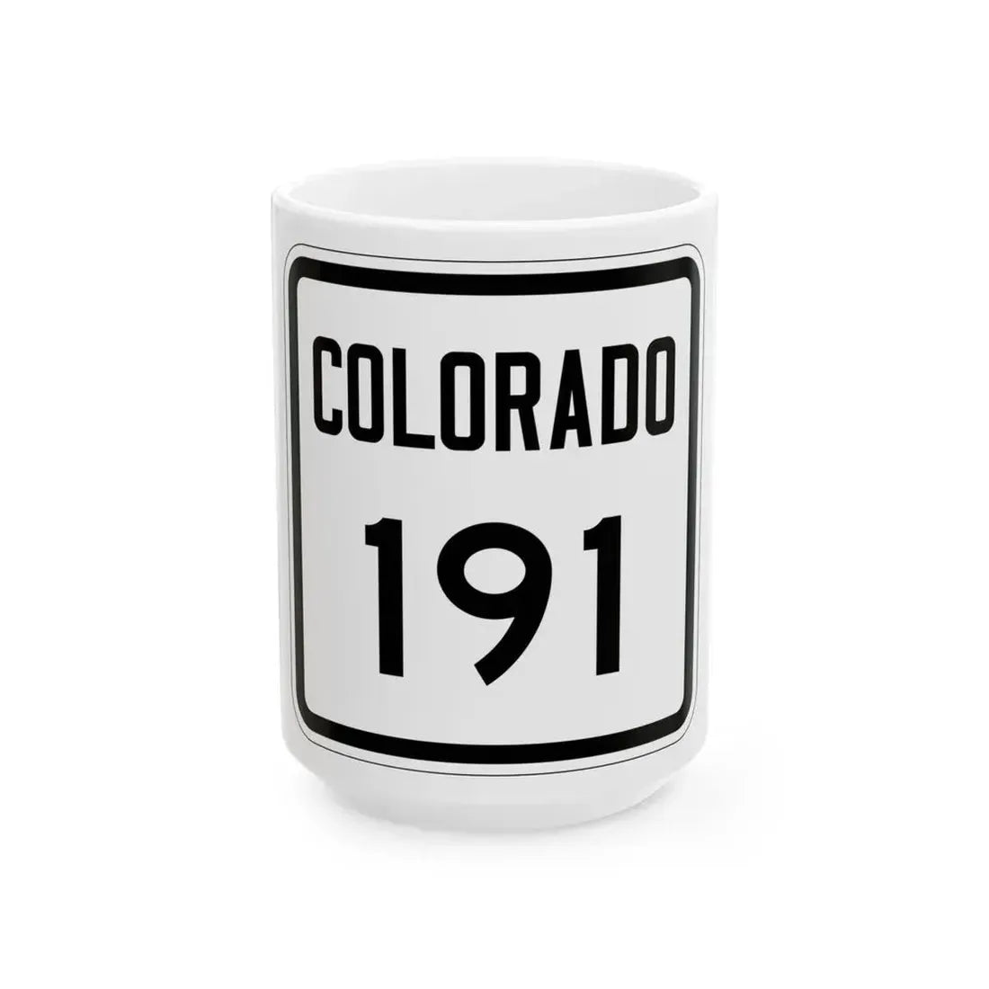Colorado 191 1946 (Colorado) (Road Sign) White Coffee Mug 15oz - Go Mug Yourself