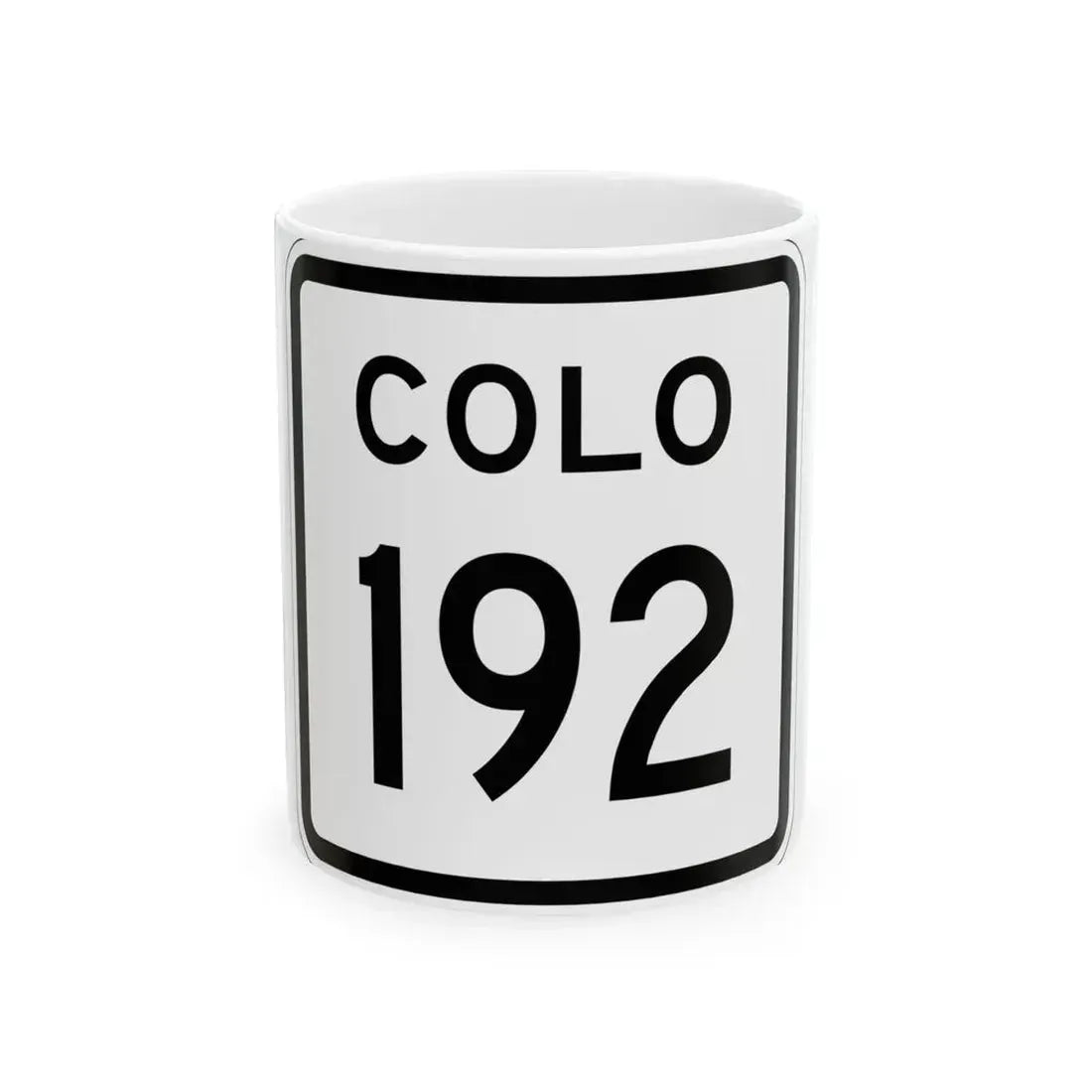 Colorado 192 1952 (Colorado) (Road Sign) White Coffee Mug 11oz - Go Mug Yourself