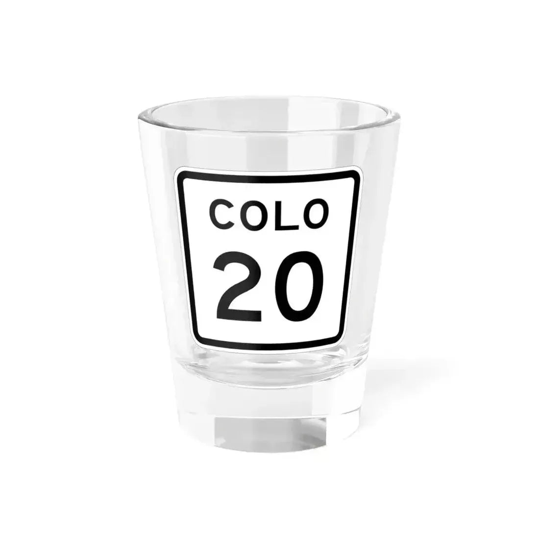 Colorado 20 1952 (Colorado) (Road Sign) Shot Glass 1.5oz 1.5oz - Go Mug Yourself