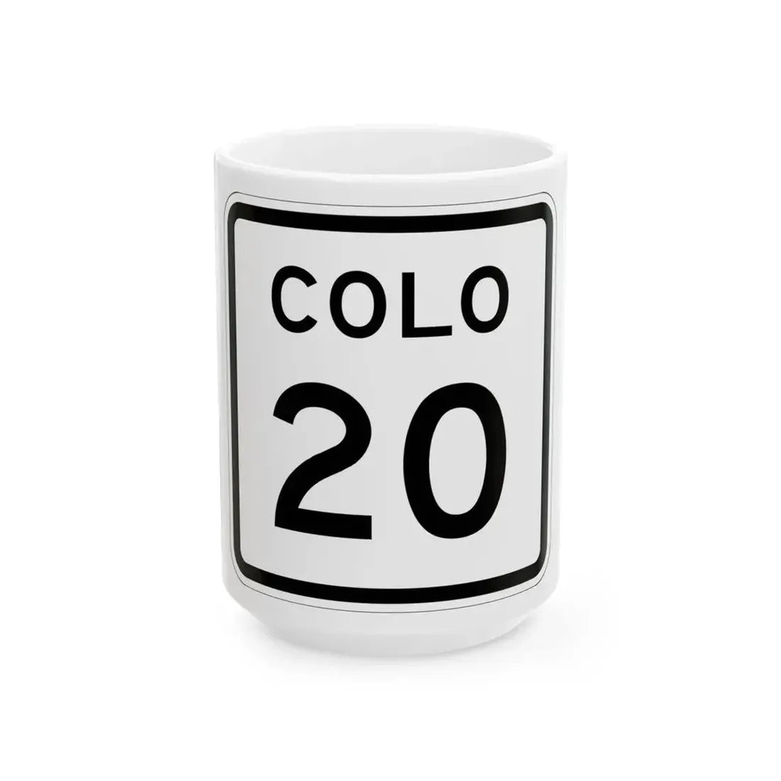 Colorado 20 1952 (Colorado) (Road Sign) White Coffee Mug 15oz - Go Mug Yourself