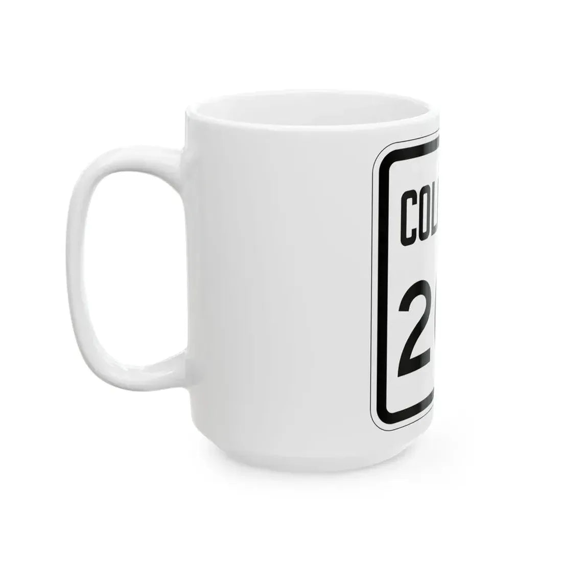 Colorado 200 1946 (Colorado) (Road Sign) White Coffee Mug - Go Mug Yourself