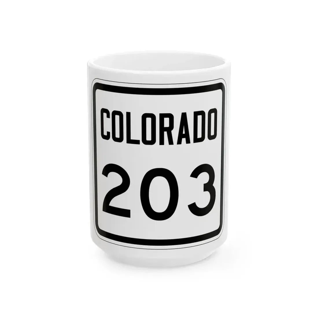 Colorado 203 1946 (Colorado) (Road Sign) White Coffee Mug 15oz - Go Mug Yourself