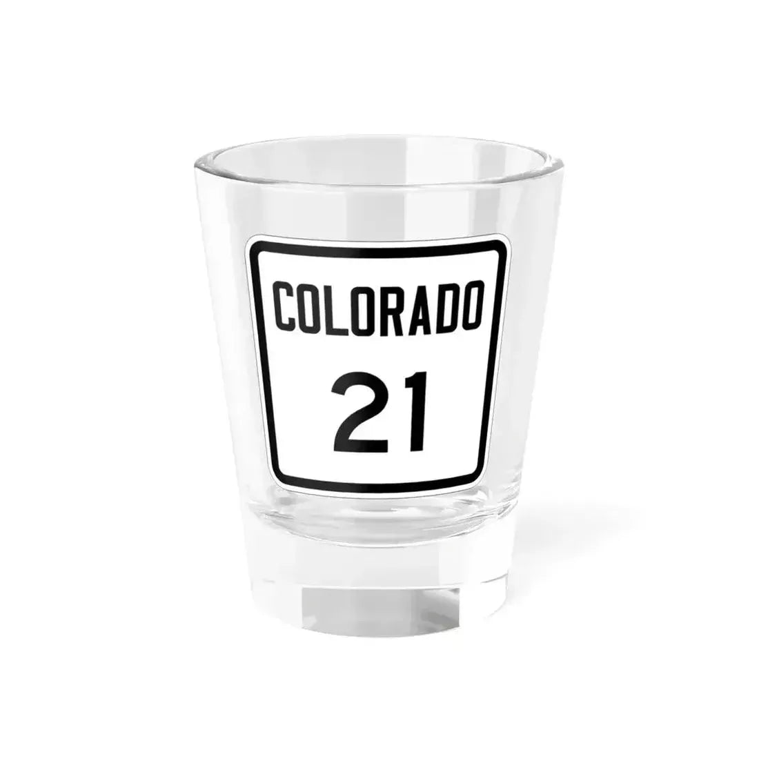 Colorado 21 1946 (Colorado) (Road Sign) Shot Glass 1.5oz 1.5oz - Go Mug Yourself