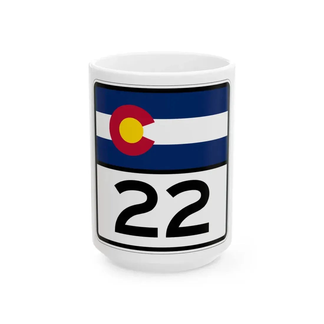 Colorado 22 (Colorado) (Road Sign) White Coffee Mug 15oz - Go Mug Yourself
