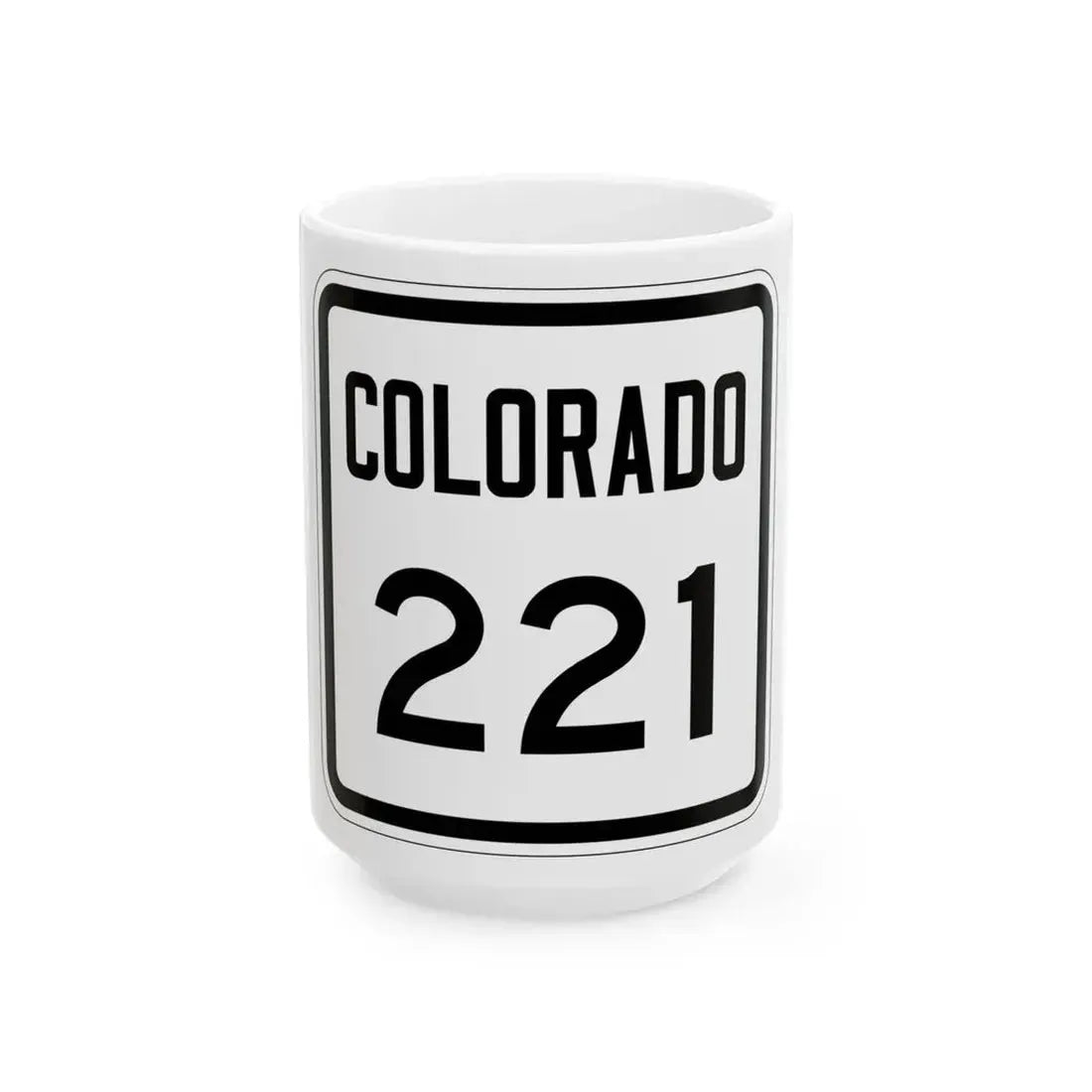 Colorado 221 1946 (Colorado) (Road Sign) White Coffee Mug 15oz - Go Mug Yourself