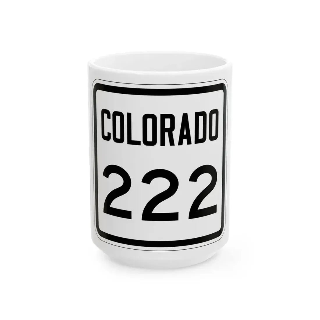 Colorado 222 1946 (Colorado) (Road Sign) White Coffee Mug 15oz - Go Mug Yourself