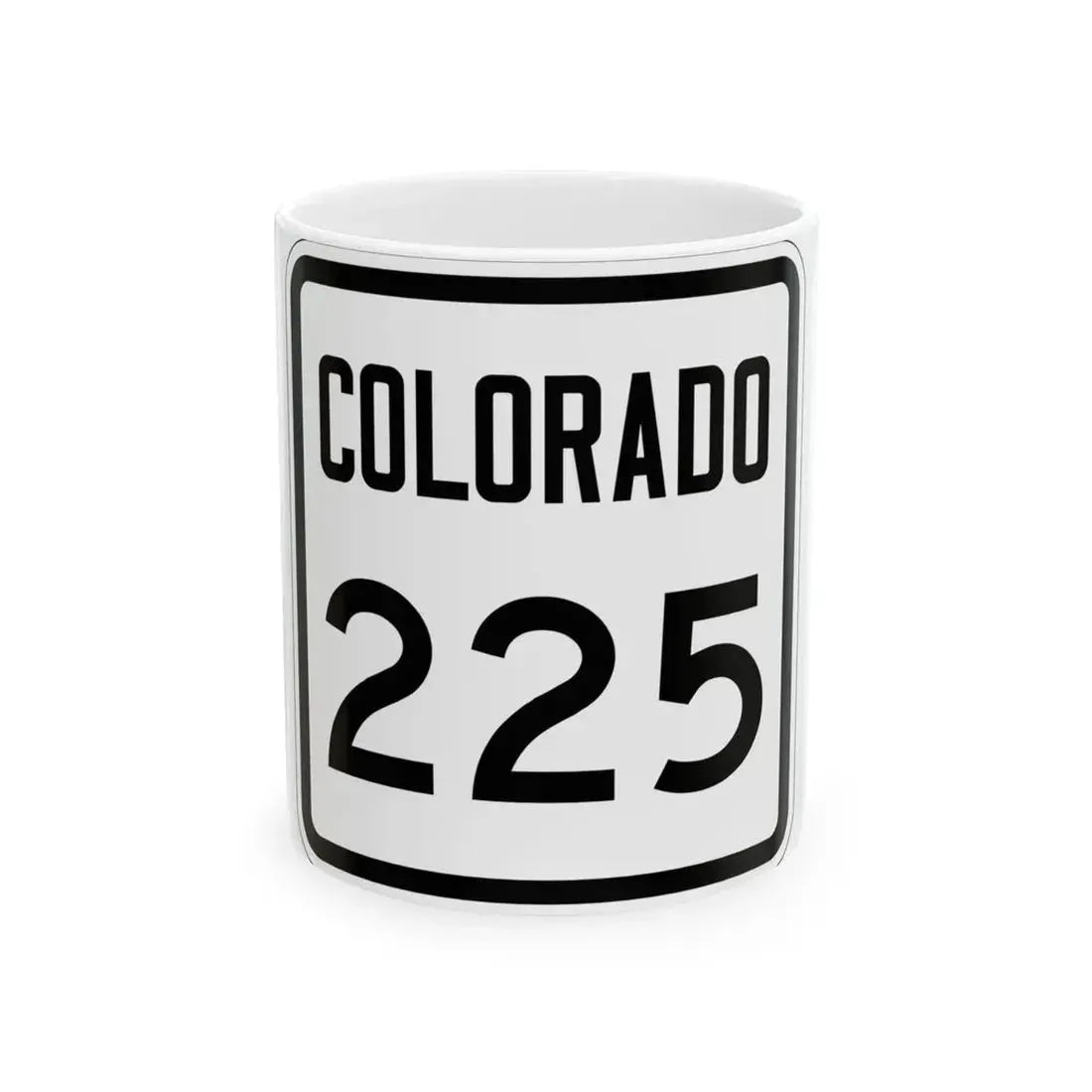 Colorado 225 1946 (Colorado) (Road Sign) White Coffee Mug 11oz - Go Mug Yourself