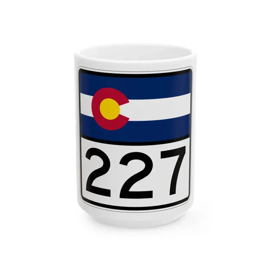 Colorado 227 (Colorado) (Road Sign) White Coffee Mug 15oz - Go Mug Yourself