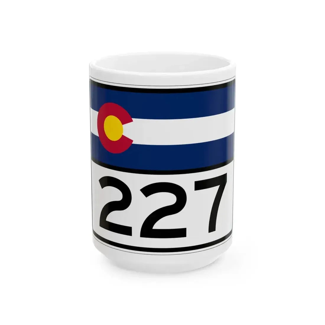 Colorado 227 wide (Colorado) (Road Sign) White Coffee Mug 15oz - Go Mug Yourself