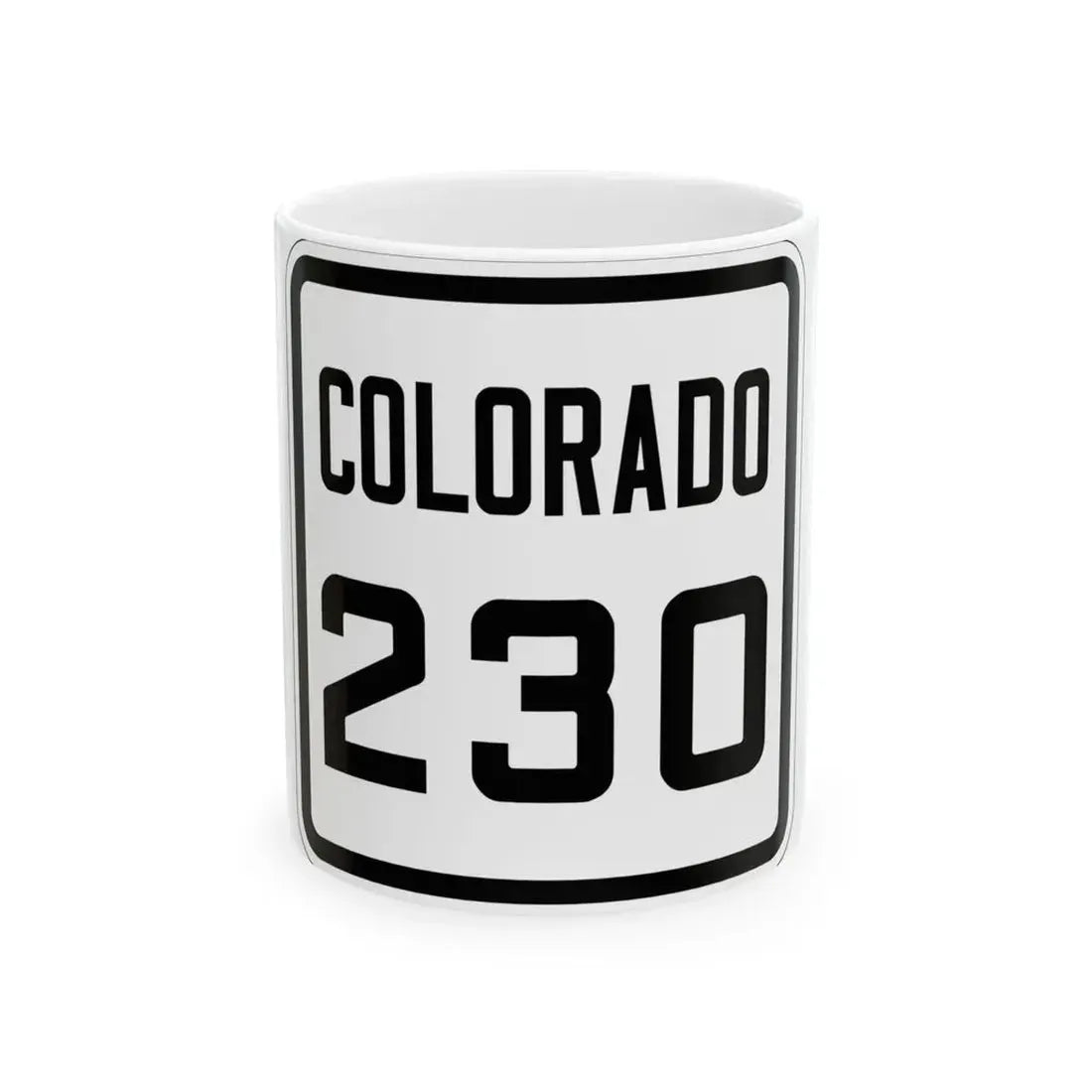 Colorado 230 1926 (Colorado) (Road Sign) White Coffee Mug 11oz - Go Mug Yourself