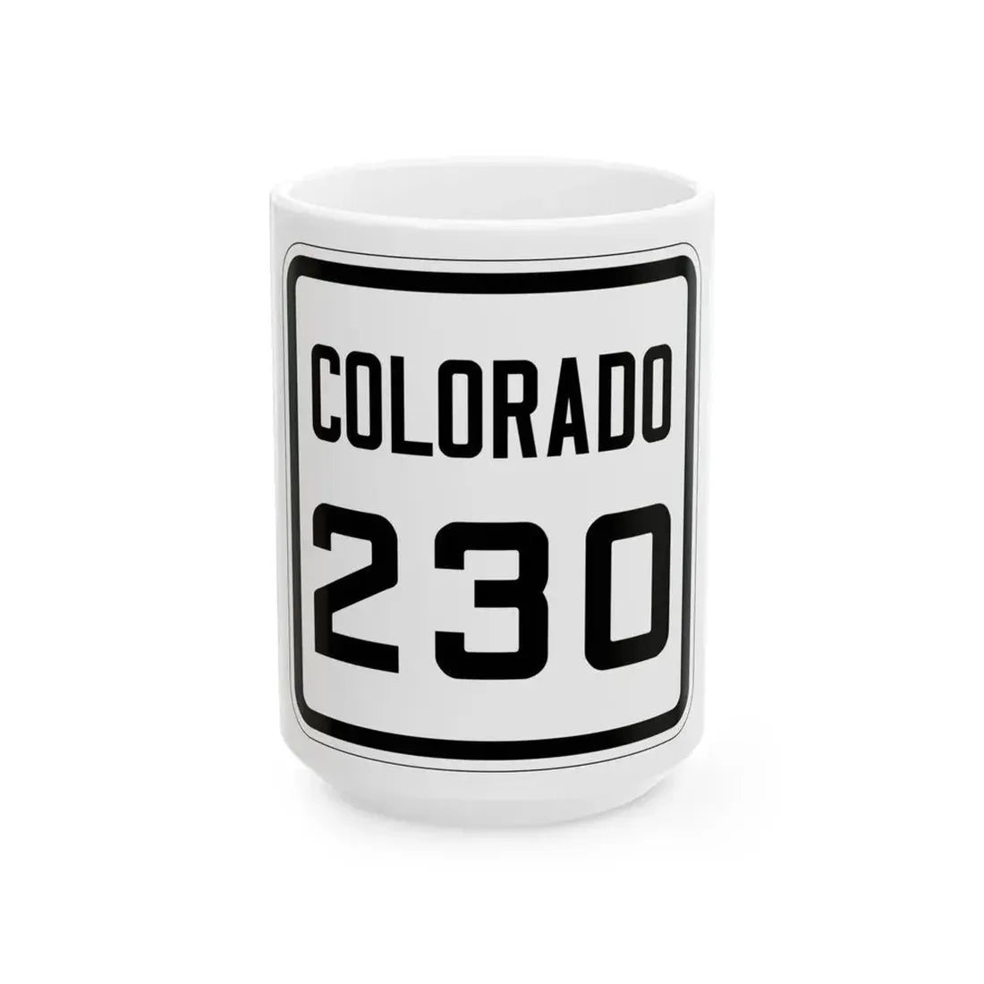 Colorado 230 1926 (Colorado) (Road Sign) White Coffee Mug 15oz - Go Mug Yourself